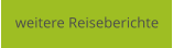 weitere Reiseberichte